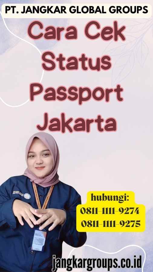 Cara Cek Status Passport Jakarta