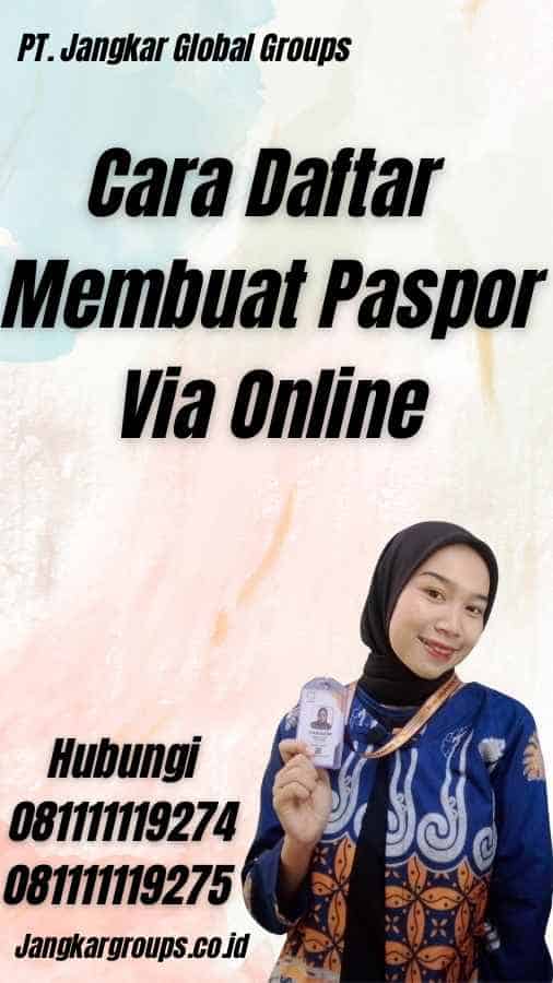 Cara Daftar Membuat Paspor Via Online