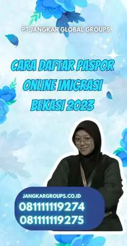 Cara Daftar Paspor Online Imigrasi Bekasi 2023