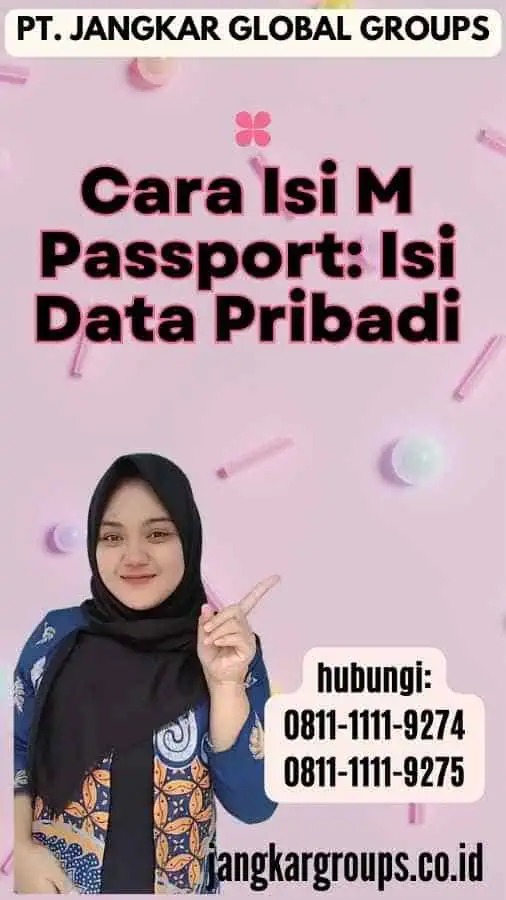 Cara Isi M Passport Isi Data Pribadi