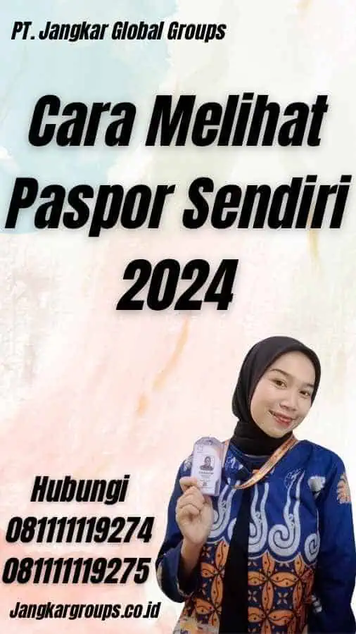 Cara Melihat Paspor Sendiri 2024