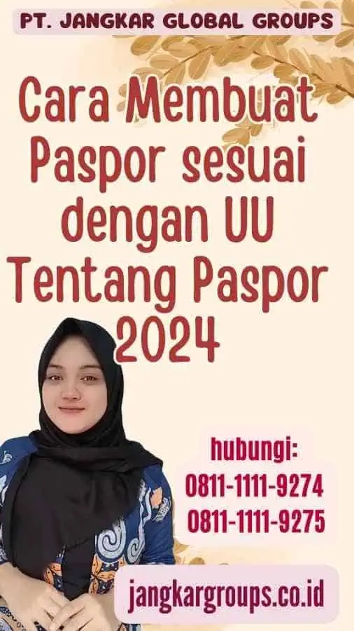 Cara Membuat Paspor sesuai dengan UU Tentang Paspor 2024