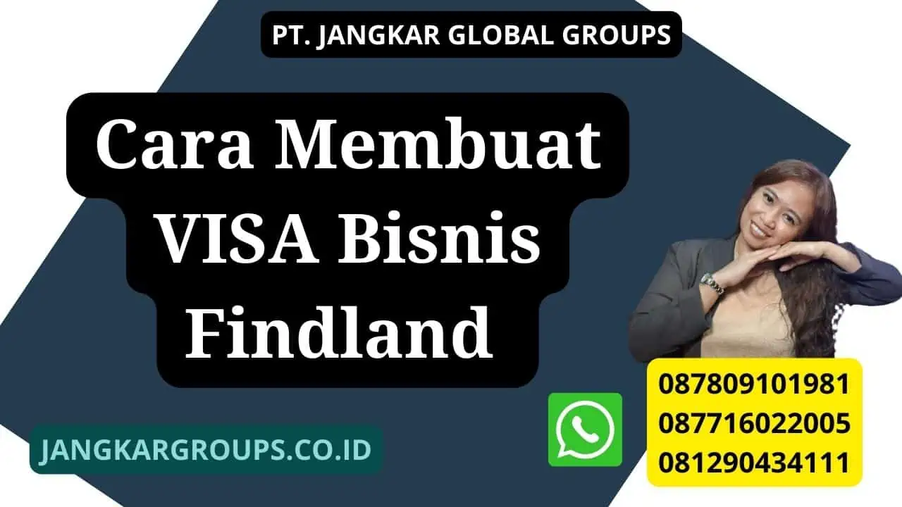 Cara Membuat VISA Bisnis Findland 