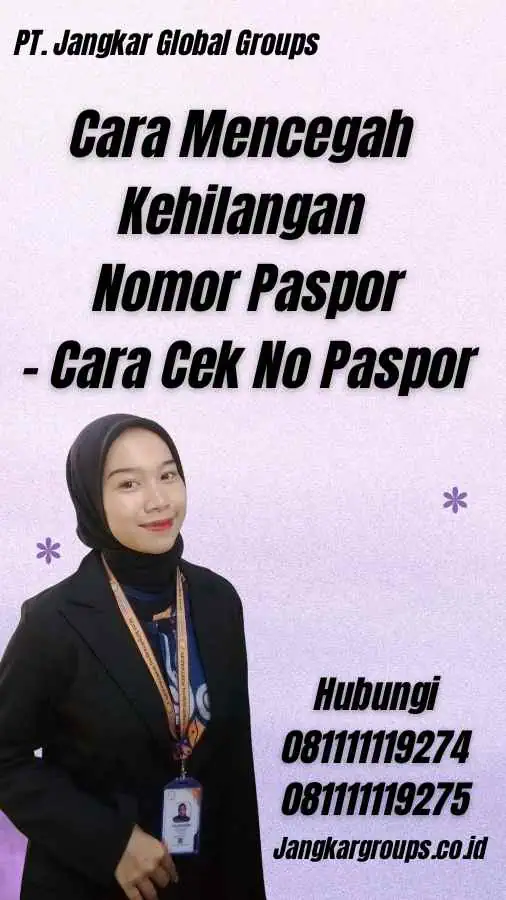 Cara Mencegah Kehilangan Nomor Paspor - Cara Cek No Paspor