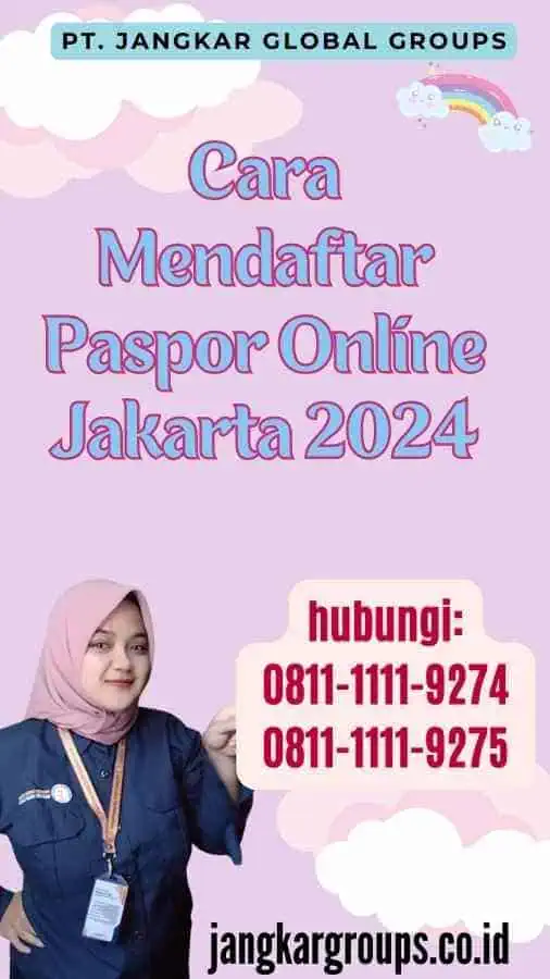 Cara Mendaftar Paspor Online Jakarta 2024