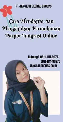 Cara Mendaftar dan Mengajukan Permohonan Paspor Imigrasi Online