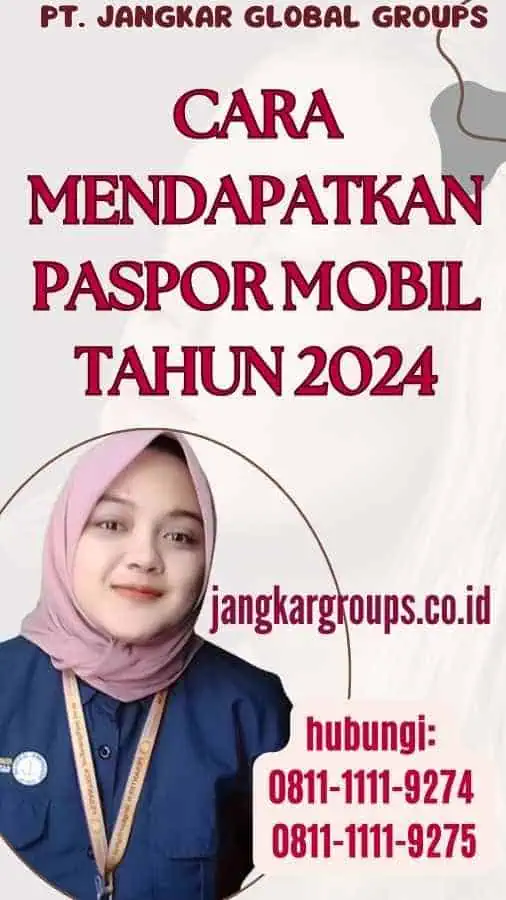 Cara Mendapatkan Paspor Mobil Tahun 2024