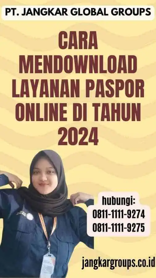 Cara Mendownload Layanan Paspor Online di Tahun 2024