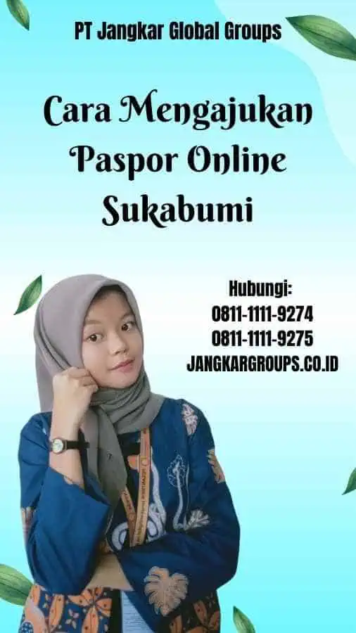 Cara Mengajukan Paspor Online Sukabumi