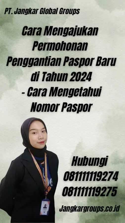 Cara Mengajukan Permohonan Penggantian Paspor Baru di Tahun 2024 - Cara Mengetahui Nomor Paspor