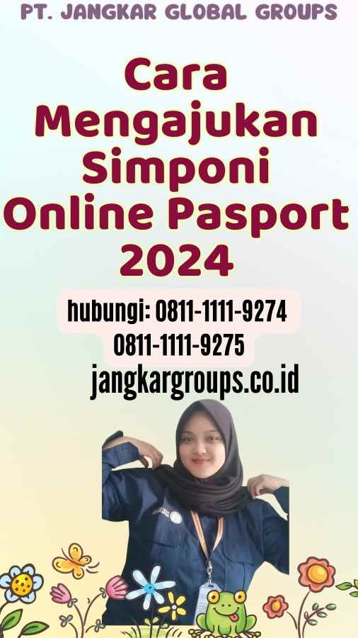 Cara Mengajukan Simponi Online Pasport 2024