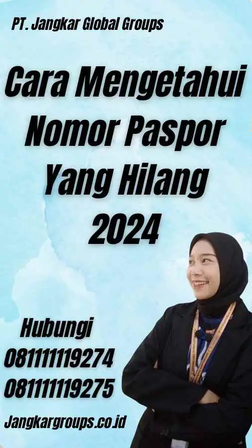 Cara Mengetahui Nomor Paspor Yang Hilang 2024