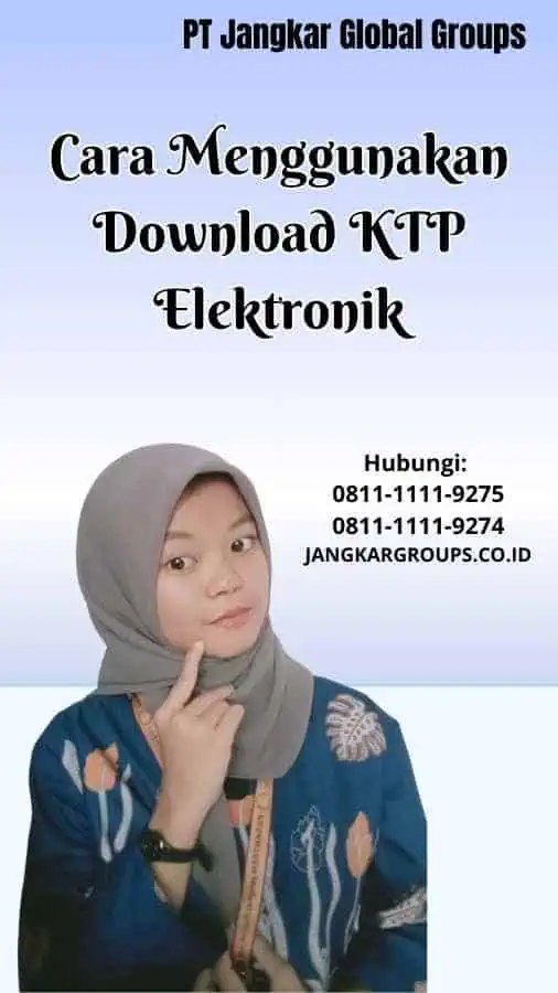 Cara Menggunakan Download KTP Elektronik