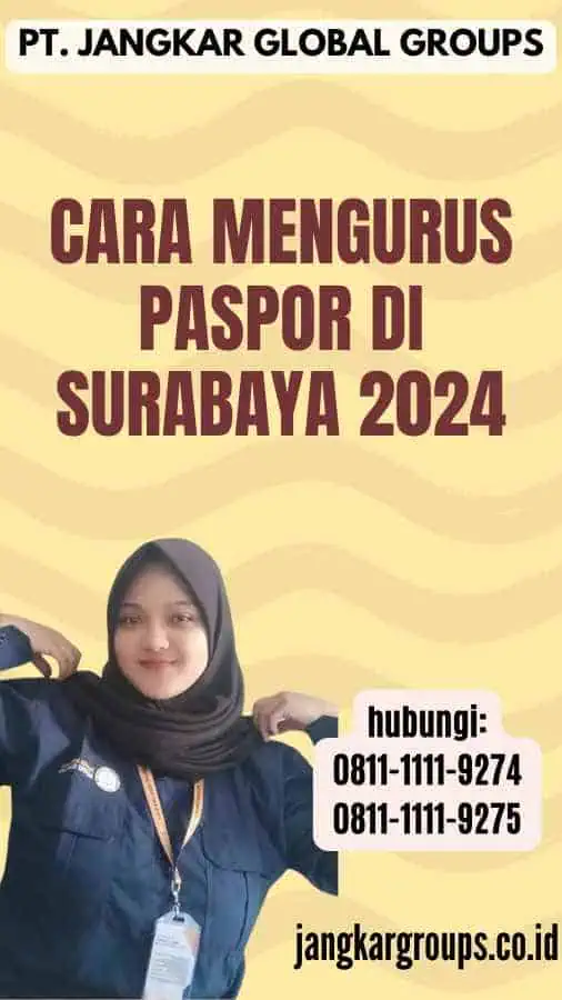 Cara Mengurus Paspor Di Surabaya 2024