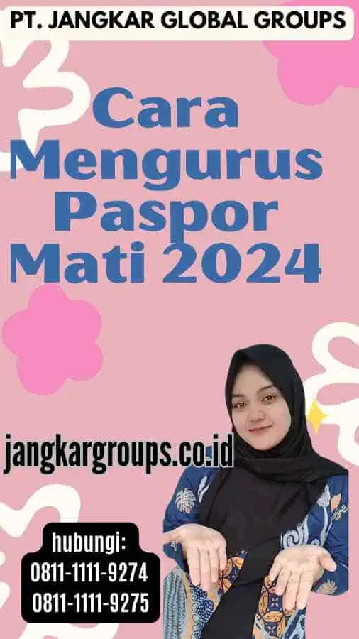 Cara Mengurus Paspor Mati 2024