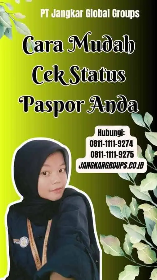 Cara Mudah Cek Status Paspor Anda