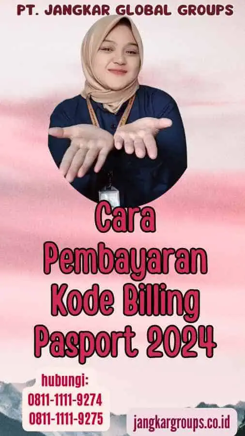 Cara Pembayaran Kode Billing Pasport 2024