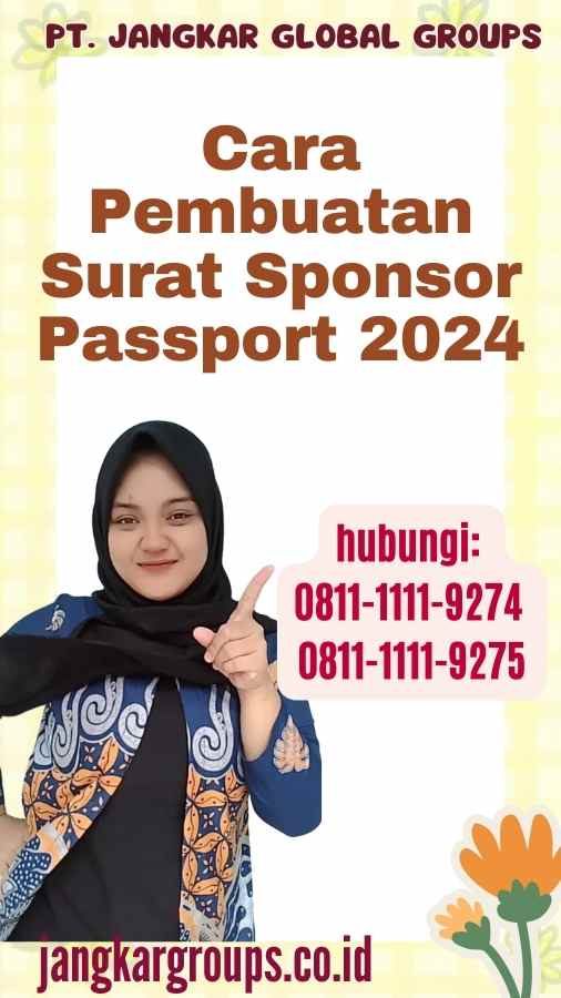 Cara Pembuatan Surat Sponsor Passport 2024