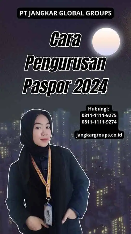 Cara Pengurusan Paspor 2024