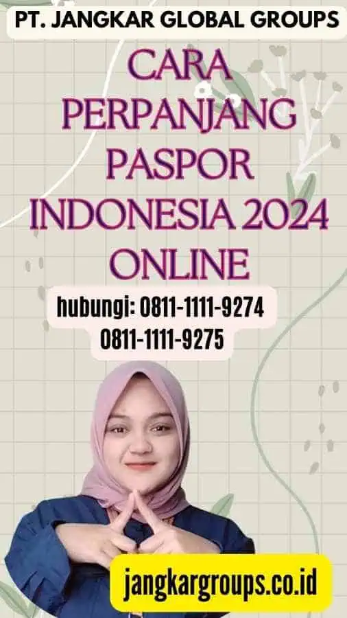 Cara Perpanjang Paspor Indonesia 2024 Online