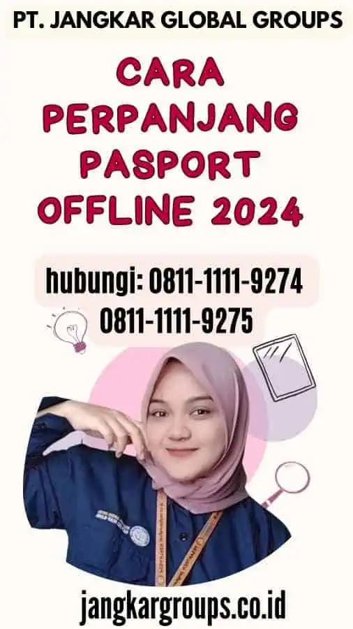 Cara Perpanjang Pasport Offline 2024