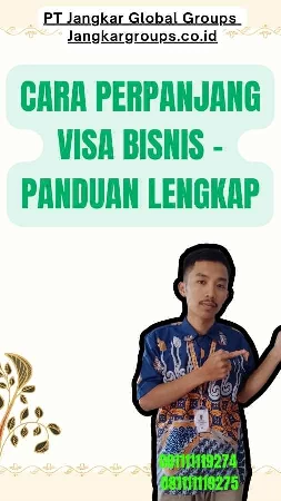 Cara Perpanjang Visa Bisnis - Panduan Lengkap