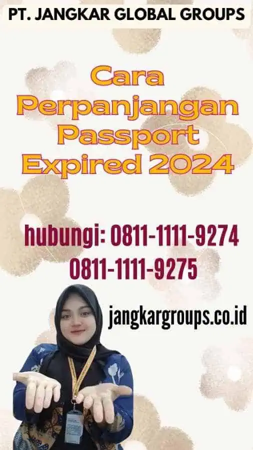 Cara Perpanjangan Passport Expired 2024