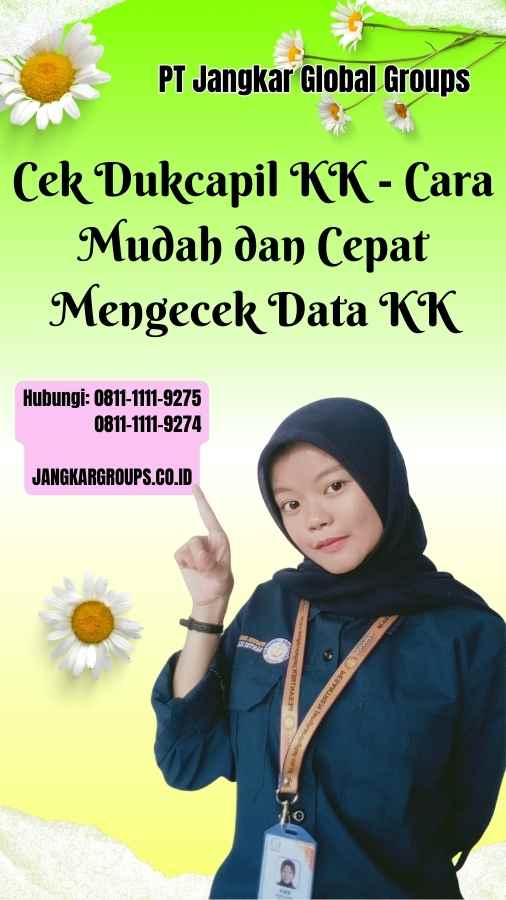 Cek Dukcapil KK Cara Mudah dan Cepat Mengecek Data KK