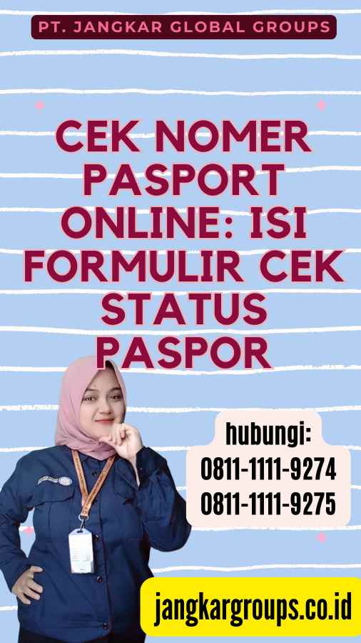 Cek Nomer Pasport Online Isi Formulir Cek Status Paspor