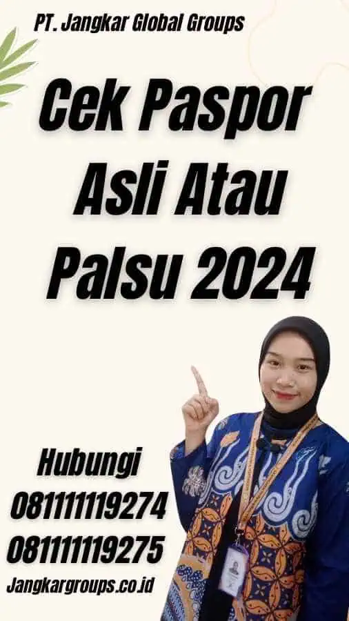 Cek Paspor Asli Atau Palsu 2024