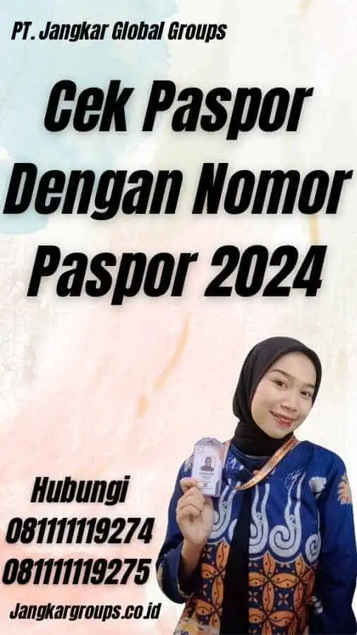 Cek Paspor Dengan Nomor Paspor 2024