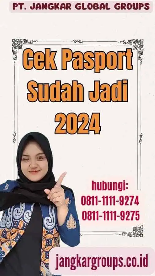 Cek Pasport Sudah Jadi 2024