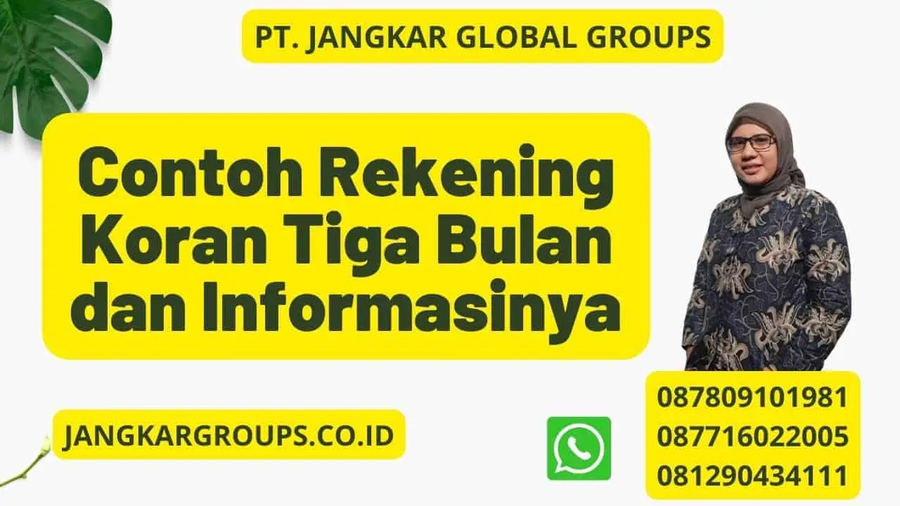 Contoh Rekening Koran Tiga Bulan dan Informasinya