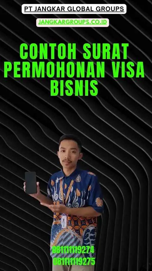 Contoh Surat Permohonan Visa Bisnis