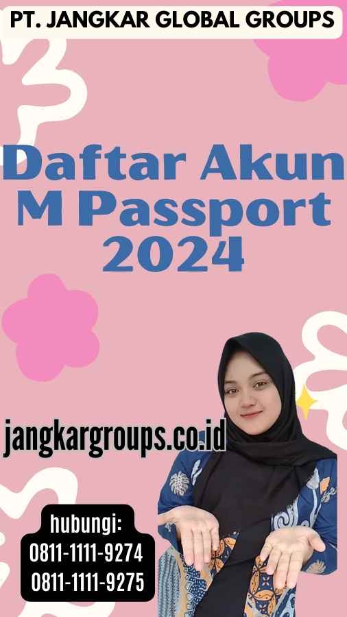 Daftar Akun M Passport 2024