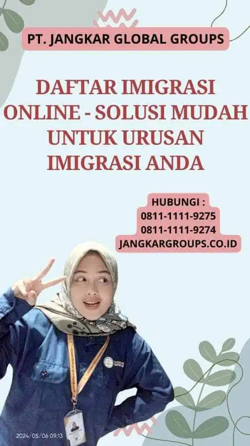 Daftar Imigrasi Online - Solusi Mudah untuk Urusan Imigrasi Anda