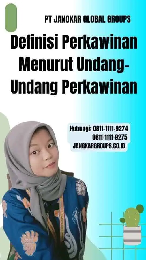 Definisi Perkawinan Menurut Undang-Undang Perkawinan