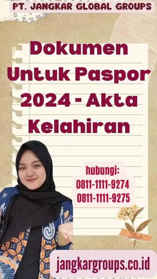 Dokumen Untuk Paspor 2024 - Akta Kelahiran