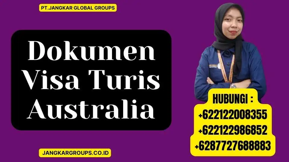 Dokumen Visa Turis Australia