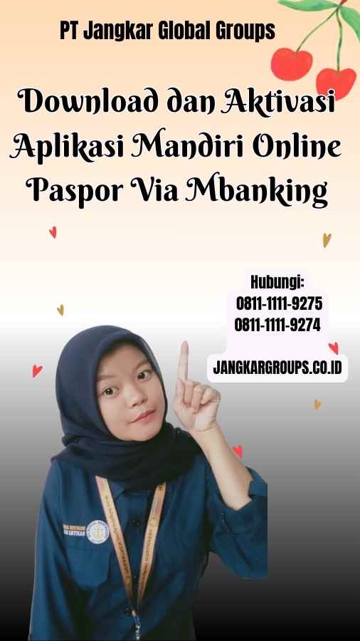 Download dan Aktivasi Aplikasi Mandiri Online Paspor Via Mbanking