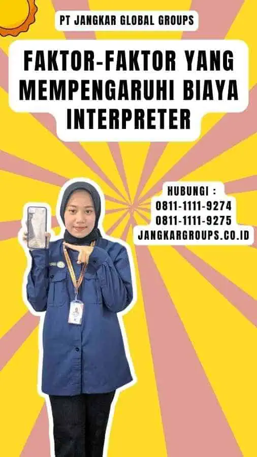 Faktor-Faktor yang Mempengaruhi Biaya Interpreter