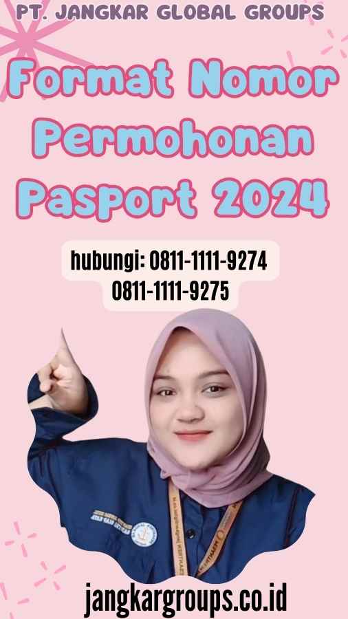 Format Nomor Permohonan Pasport 2024