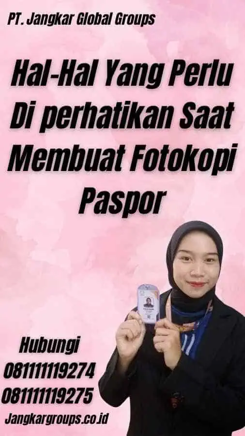 Hal-Hal Yang Perlu Di perhatikan Saat Membuat Fotokopi Paspor