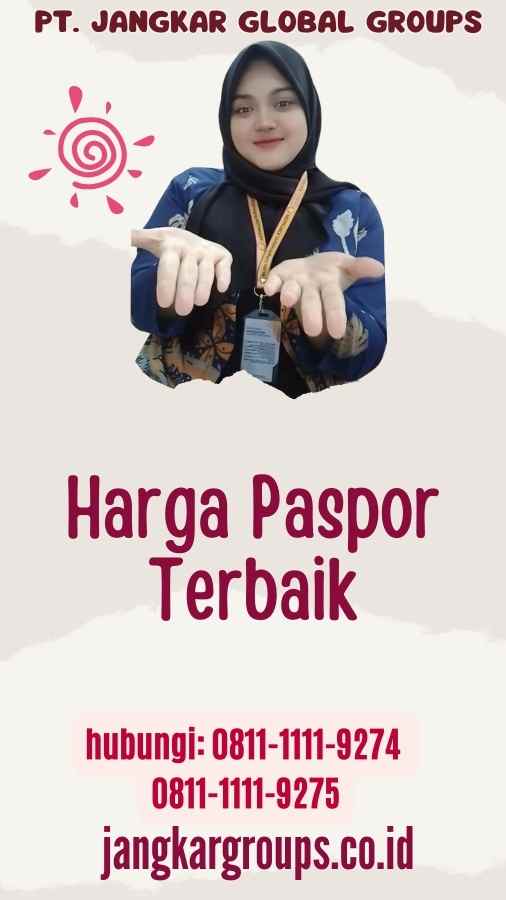 Harga Paspor Terbaik