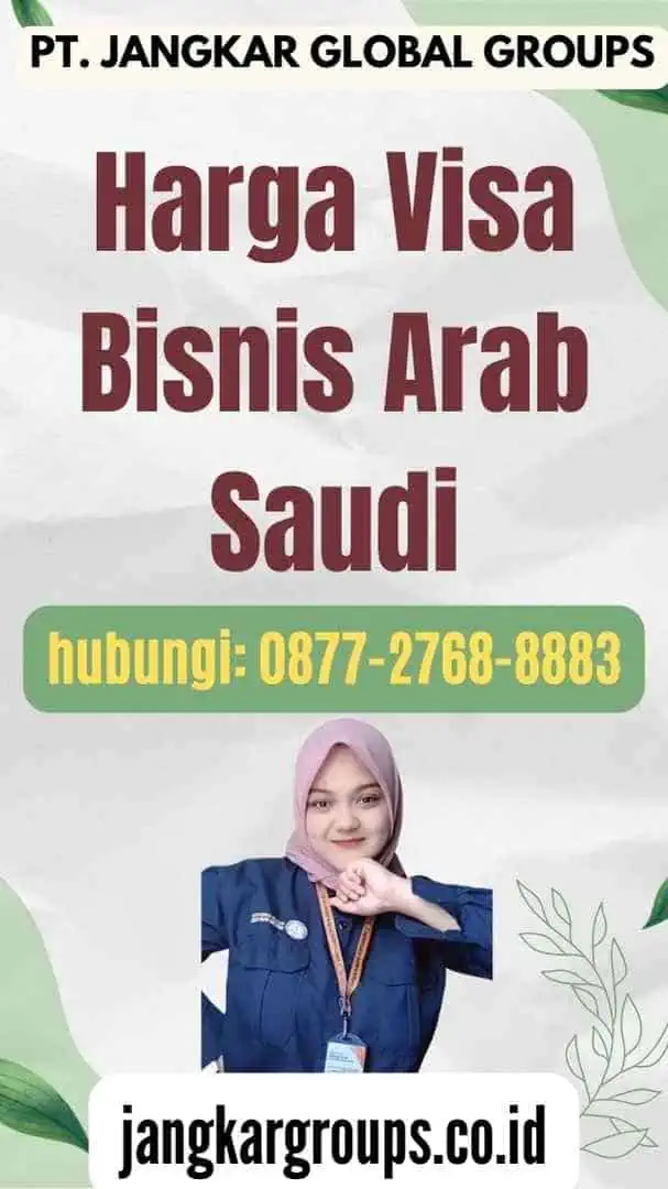 Harga Visa Bisnis Arab Saudi