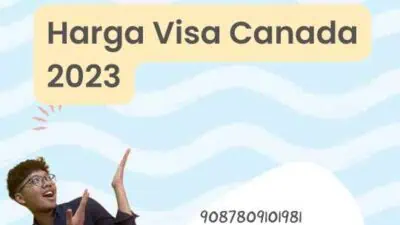 Harga Visa Canada 2023