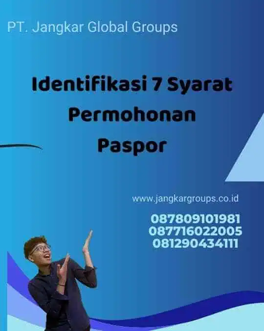 Identifikasi 7 Syarat Permohonan Paspor