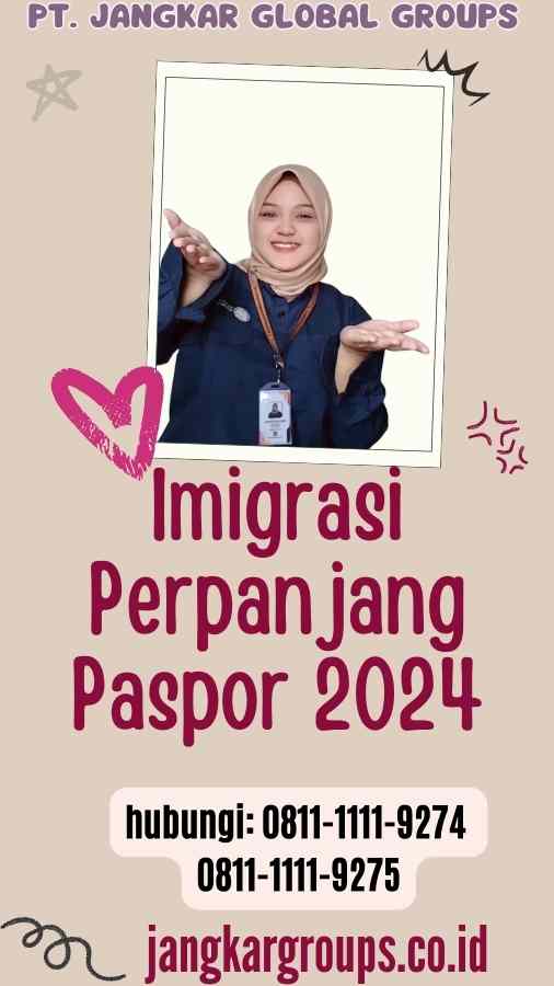 Imigrasi Perpanjang Paspor 2024