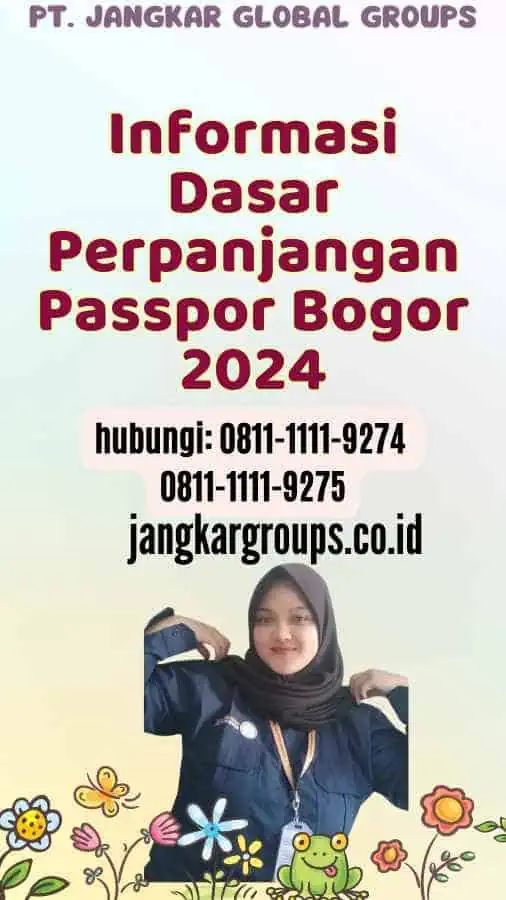 Informasi Dasar Perpanjangan Passpor Bogor 2024