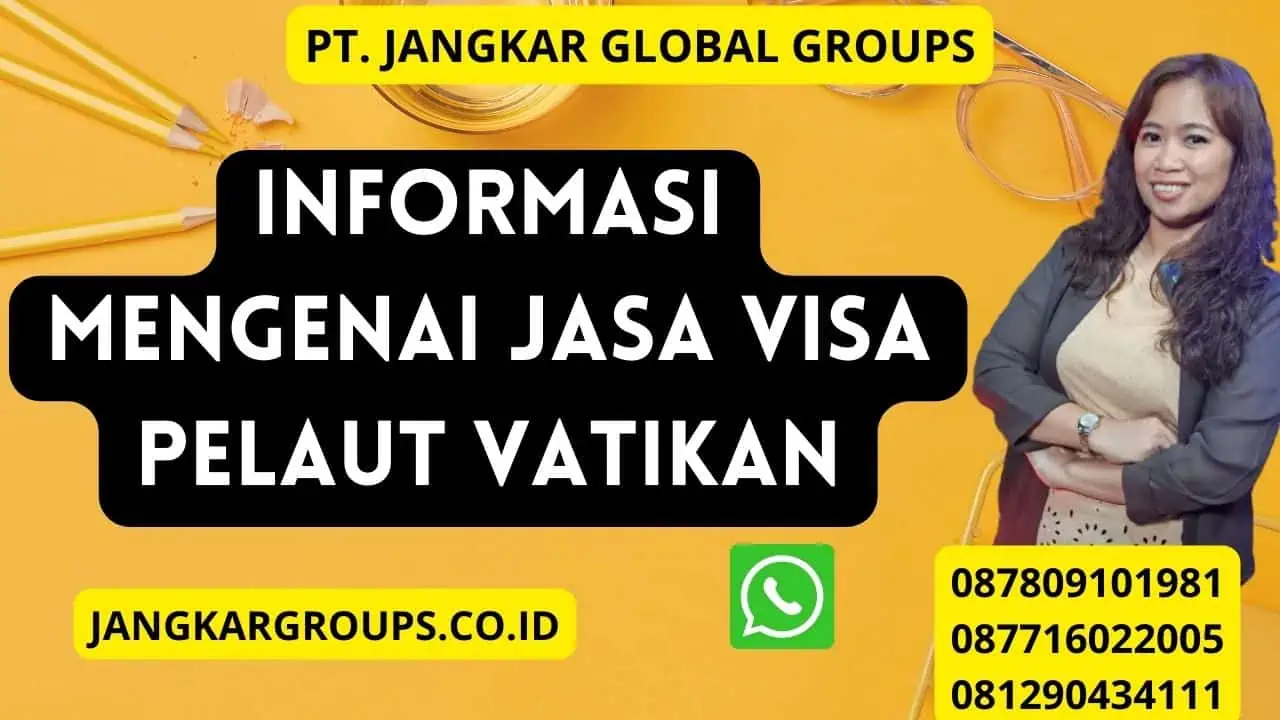 Informasi Mengenai Jasa Visa Pelaut Vatikan